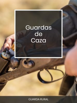 CPD Editorial - Especialistas en Seguridad Privada. Guardas de caza
